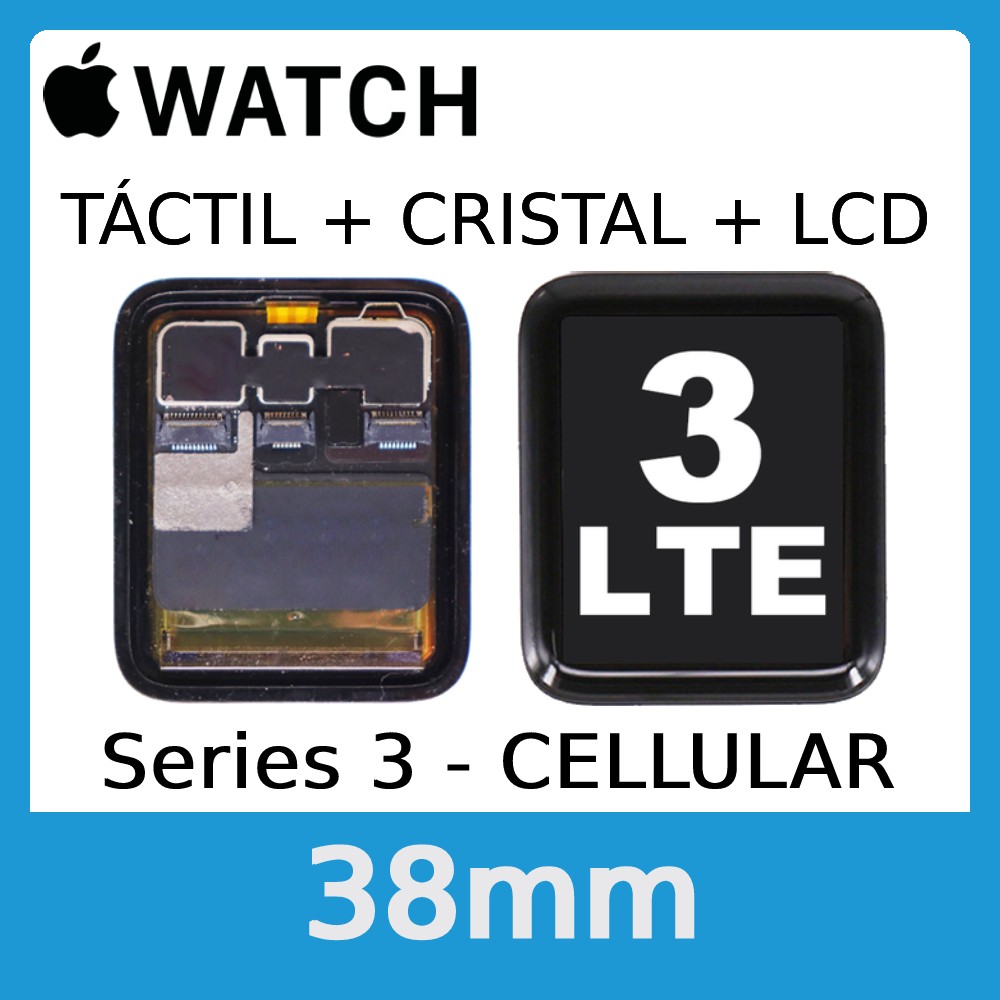 Apple Watch S3 (Series 3) 38mm Cellular - Pantalla Completa LCD y Cristal Tactil - Calidad PREMIUM