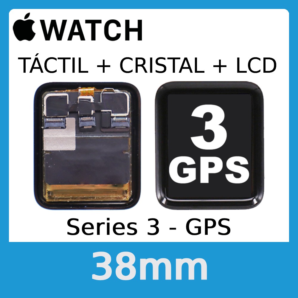Apple Watch S3 (Series 3) 38mm GPS - Pantalla Completa LCD y Cristal Tactil - Calidad PREMIUM