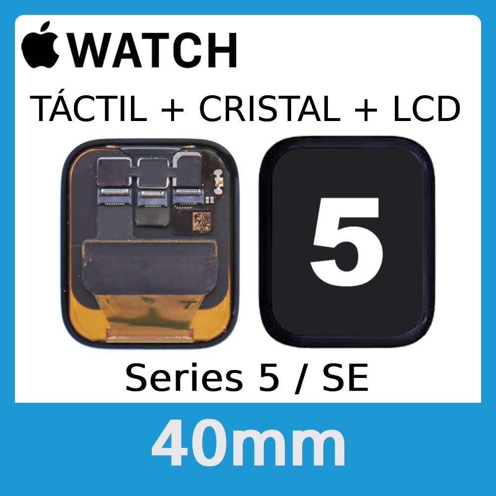 Apple Watch S5 (Series 5) / SE 40mm - Pantalla Completa LCD y Cristal Tactil - Calidad PREMIUM
