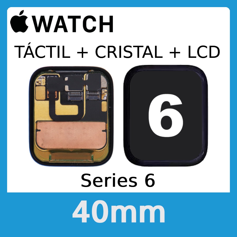 Apple Watch S6 (Series 6) 40mm - Pantalla Completa LCD y Cristal Tactil - Calidad PREMIUM