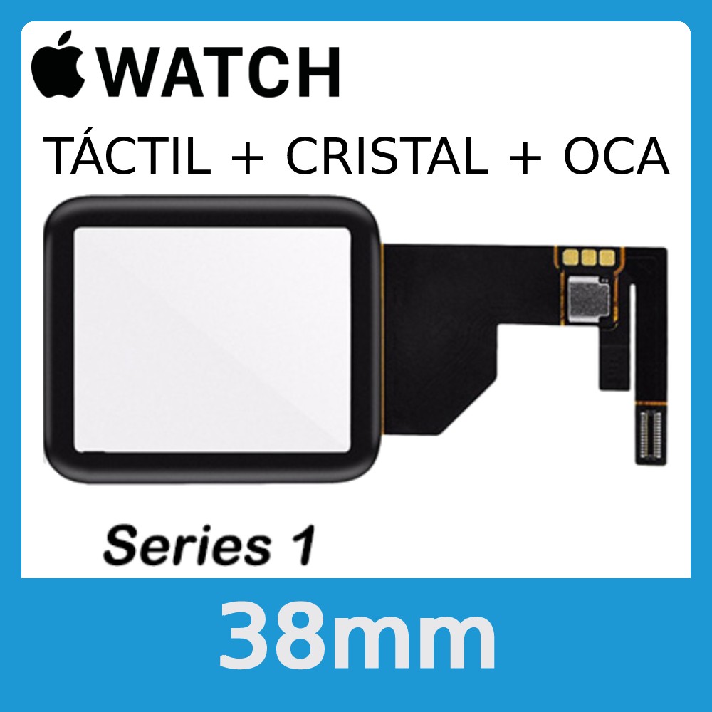 Apple Watch S1 (Series 1) 38mm - Digitalizador Cristal Tactil (Incluye OCA)