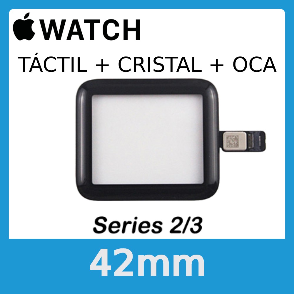Apple Watch S2 / S3 (Series 2 / 3) 42mm - Digitalizador Cristal Tactil (Incluye OCA)